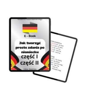 E-book "Jak tworzyć proste zdania po niemiecku" część I i II